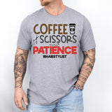 Coffee Scissors And Patience Hairstylist Shirt