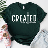 Created With a Purpose T-Shirt, Religious Shirt, Faith Cross Shirt