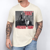 Fight President Trump Shirt, Trump Fight T-Shirt