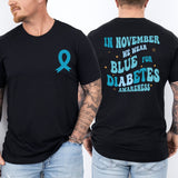 Diabetes Awareness Sweatshirt, In November We Wear Blue Shirt, Diabetic Blue Ribbon