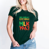 His Dream Is My Dream T-Shirt, Martin Luther King Day Shirt, MLK Shirt, Black Rights Shirt