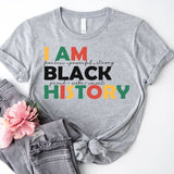 I Am Black History T-Shirt, Martin Luther King Day Shirt, MLK Shirt, Black Lives Matter Shirt