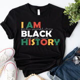 I Am Black History T-Shirt, Martin Luther King Day Shirt, MLK Shirt, Black Lives Matter Shirt