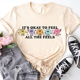 Its Okay To Feel All The Feels Shirt, Love Yourself Shirt