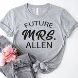 Future Mrs T-Shirt, Soon To Be Mrs Shirt, Bride Shirt, Engagement Gift, Fiancé Shirt