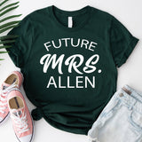 Future Mrs T-Shirt, Soon To Be Mrs Shirt, Bride Shirt, Engagement Gift, Fiancé Shirt