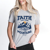 Faith Can Move Mountains T-Shirt, Inspirational Shirt, Faith Shirt