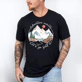 Adventure Awaits Let's Go Find It Shirt, Adventure Camping Shirt, Mountain T-Shirt