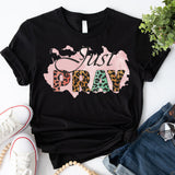 Just Pray T-Shirt, Prayer Shirt, Christian T-shirt, Faith Shirt