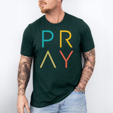 Pray Shirt, Religious T-Shirt, Prayer Shirts, Christian Women Shirt