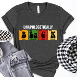 Unapologetically Black Shirt, Black History Shirt, Juneteenth Gift, Black Pride Shirt