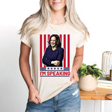 I'm Speaking Kamala Harris Shirt, For The People Tee