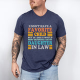 My  Favorite Child Is My Daughter In Law Shirt, Father In Law Shirt, Daughter In Law Shirt