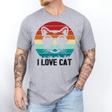 I Love Cat Shirt, Cat Dad Shirt, Cat Mom Life Shirt