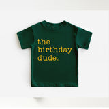 The Birthday Dude T-Shirt, Kids Birthday Tee, Baby Birthday Shirt, Birthday Boy Shirt