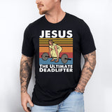 Jesus Shirt, Lifting Shirt, GYM Shirt, Fitness Shirt, Deadlifter Shirt, Motivational Shirt