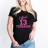 Official Teenager T-Shirt, 13th Birthday Tee, Birthday Girl Shirt, Thirteenth Birthday Shirt