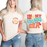 In My Engaged Era Shirts, Custom Future Mrs. Shirt