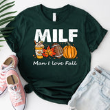 MILF Thanksgiving Shirt, Man I love Fall Shirt, Fall Season Shirt