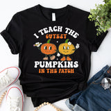 I Teach the Cutest Pumpkins in The Patch Tee, Fall Teacher Shirt