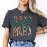 One Thankful Mama Shirt, Thankful Shirt