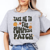 Take Me To The Pumpkin Patch Shirt, Thanksgiving Shirt