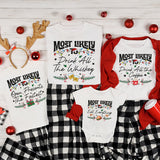 Most Likely to Christmas Shirts, Custom Family Christmas Shirts