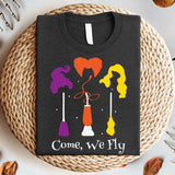 Come We Fly Shirt, Halloween Shirt