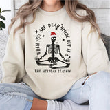 Dead Inside But It's Christmas Shirt, Skeleton Christmas Sweatshirt