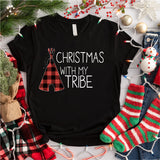 Christmas With My Tribe Shirt, Christmas Shirt