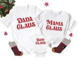 Mama Claus T-Shirt, Dada Claus Shirt, Baby Claus Tee, Christmas Family Matching Shirts - Nesta Tees