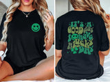 It's A Good Day To Have A lucky Day T-Shirt, Saint Patrick's Day Shirt - Nesta Tees