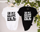 In My Bride Squad Era Shirt, Bachelorette Party Tee - Nesta Tees